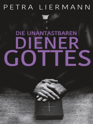 cover image of Die unantastbaren Diener Gottes